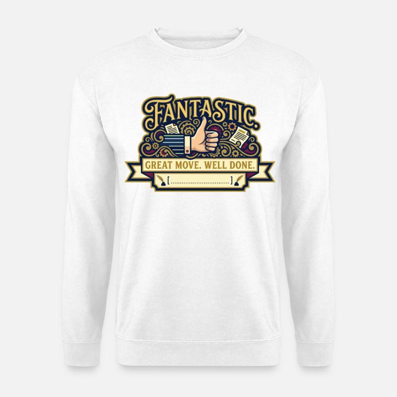 Fantastisch gut gemacht - Unisex Pullover - Weiß