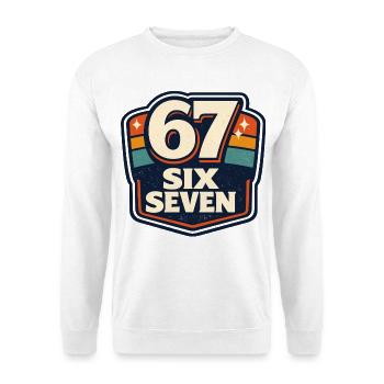 67 Six Seven Meme Funny Gift - Unisex Sweatshirt - white - Front