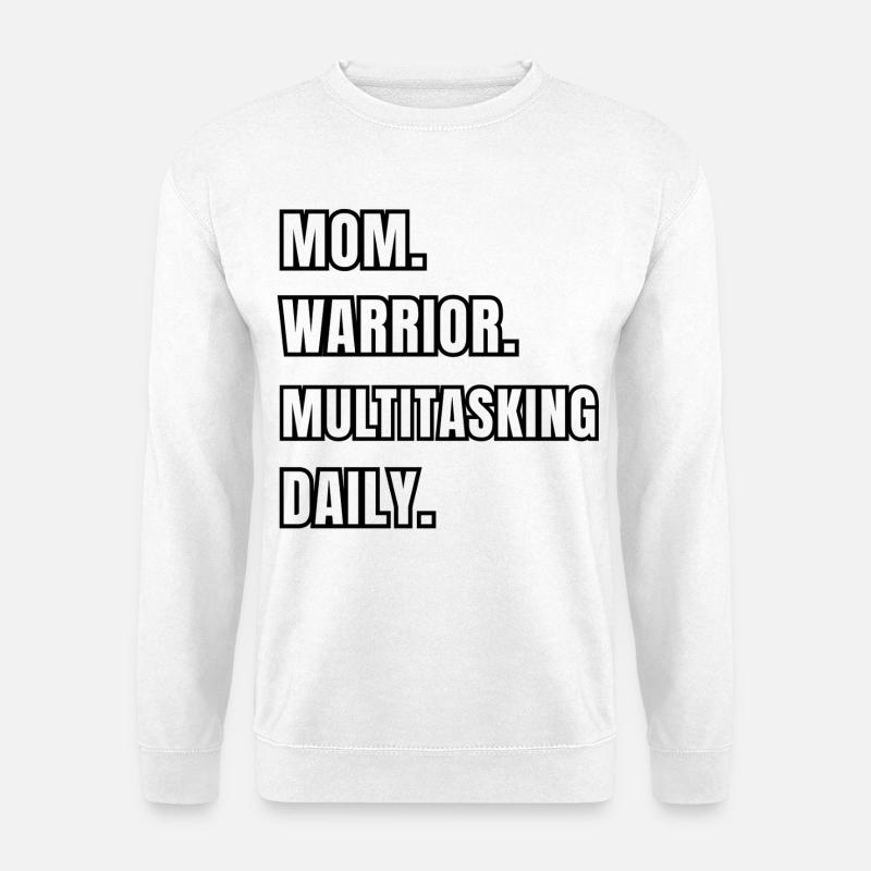 Mom Warrior Multitasking Daily - Unisex Pullover - Weiß