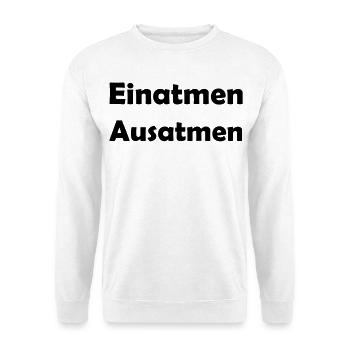 Inhale Exhale - Unisex Sweatshirt - white - Front