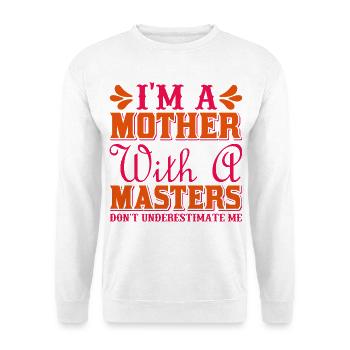 Mutter mit einem Meister Unterschätze mich nicht - Unisex Pullover - Weiß - Vorne