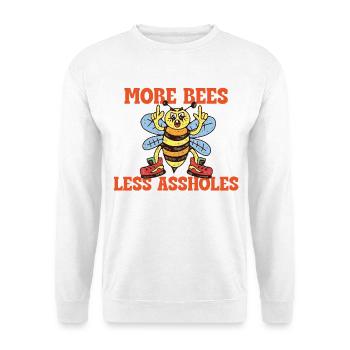More Bees Less Assholes – Retro Bee Saying - Unisex Sweatshirt - white - Front