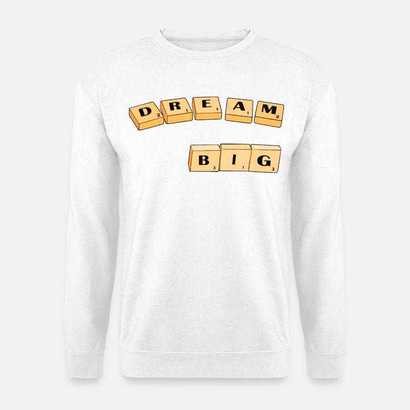 Dream Big Block Typografie - Unisex Pullover - Weiß