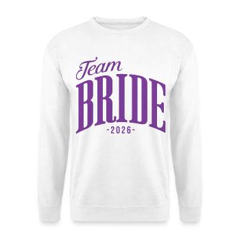 Team Braut Junggesellinnenabschied JGA 2026  - Unisex Pullover - Weiß - Vorne