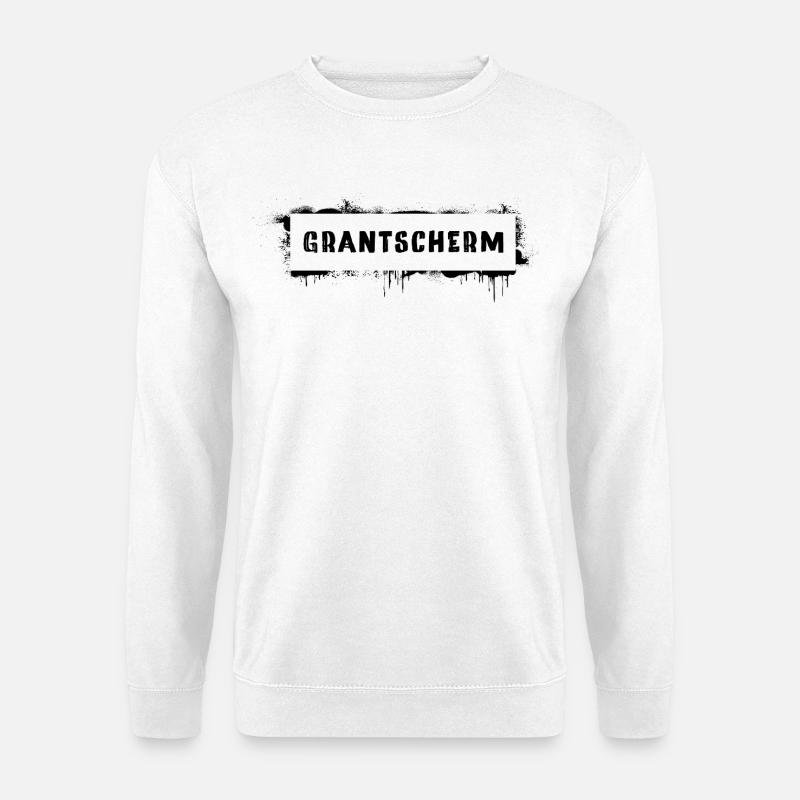 Grantscherm – Viennese dialect cult saying - Unisex Sweatshirt - white