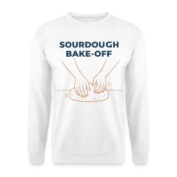 Sourdough Bake Off Bread Baking Baker Bread Making - Unisex Sweatshirt - white - Front