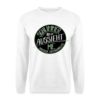 Schlimmer als es aussieht, M.E.  - Unisex Pullover - Weiß - Vorne