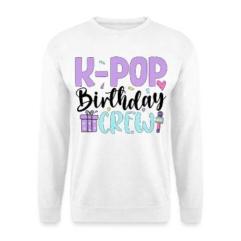 K Pop Birthday Crew - Unisex Sweatshirt - white - Front