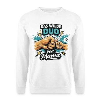 Das wilde Duo von Mama Mutter Kind Power Papa - Unisex Pullover - Weiß - Vorne