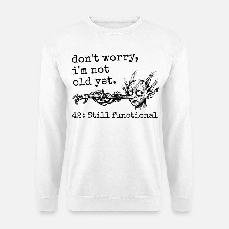 42e Anniversaire - Cadeau 42e anniversaire Humour  - Sweat-shirt Unisexe - blanc