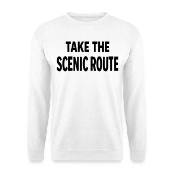 Take the scenic route Abenteuer Reise Spruch - Unisex Sweatshirt - white - Front