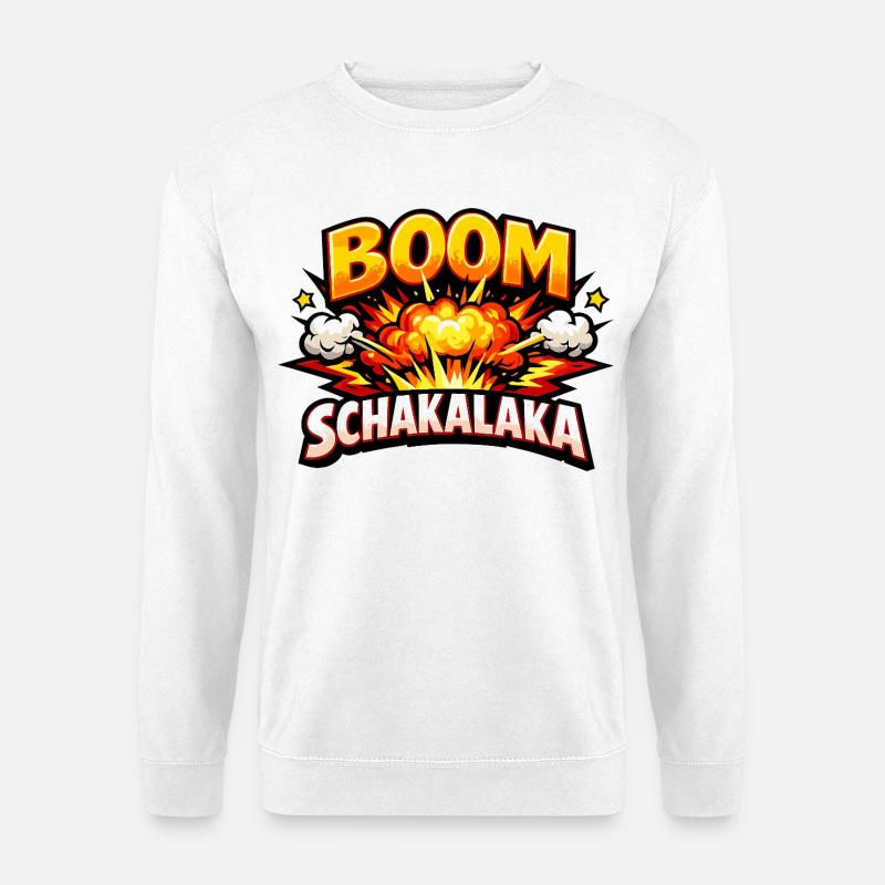 Boom Shakalaka Comic Saying with Explosion - Unisex Sweatshirt - white