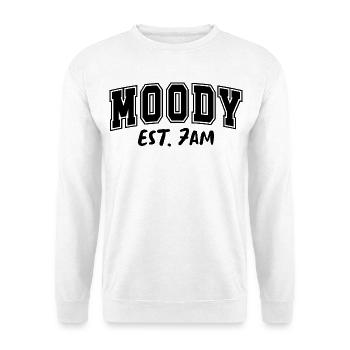 Moody Est. 7AM Launisch - Unisex Pullover - Weiß - Vorne