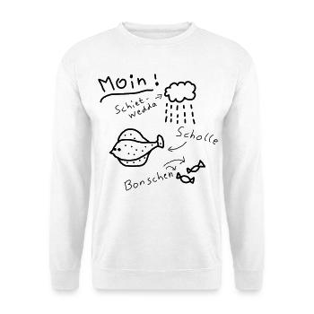 moin norddeutsch typisch plattdeutsch - Unisex Pullover - Weiß - Vorne - Alina (178cm) & Michal (187cm)