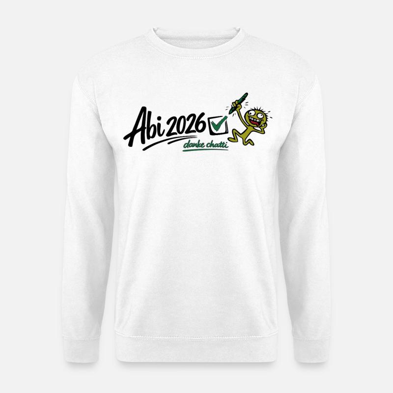 Abi 2026 - Danke Chatti! - Unisex Pullover - Weiß