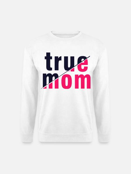 Wahre Mama Mutter Liebe Authentizitätskunst - Unisex Pullover - Weiß