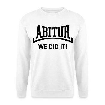 Abitur – On l’a fait ! (Promotion / Concave / B) - Sweat-shirt Unisexe - blanc - Devant