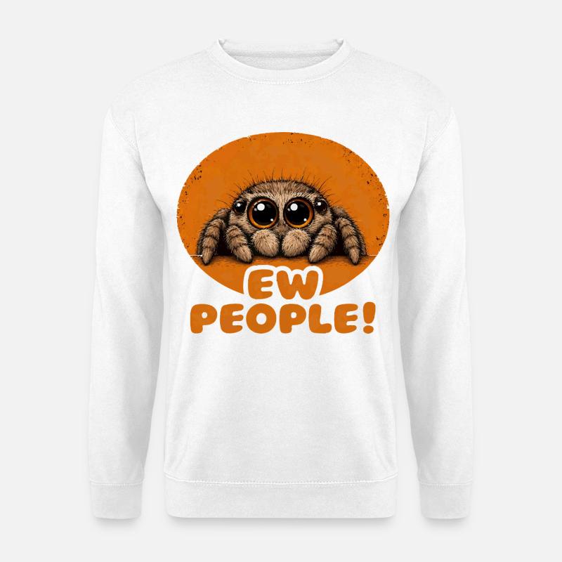 Ew People! Niedliche Spinne - Unisex Pullover - Weiß