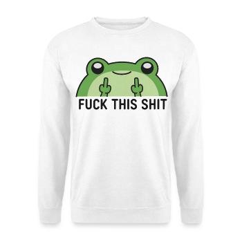 Frecher Frosch FingerGehabe Fuck this shit - Unisex Pullover - Weiß - Vorne