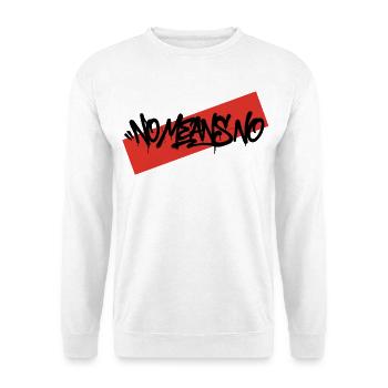 No means no - Unisex Sweatshirt - white - Front