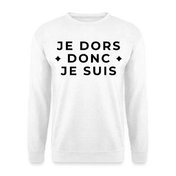 I Sleep Therefore I Am - Sleep Humor - Unisex Sweatshirt - white - Front