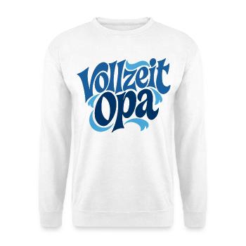 Vollzeit Opa | Großmutter Geschenk - Unisex Pullover - Weiß - Vorne