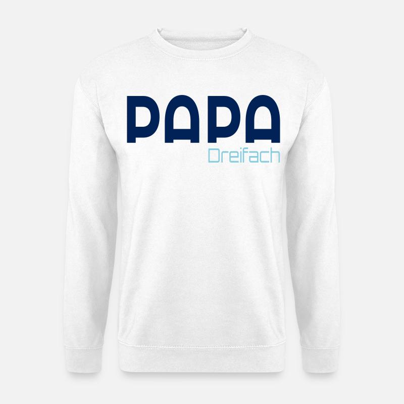 Dreifach Papa - Unisex Pullover - Weiß