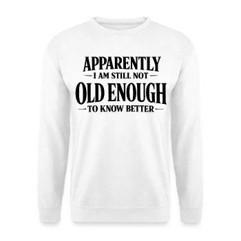 C’est drôle de dire que la typographie vintage est assez ancienne - Sweat-shirt Unisexe - blanc - Devant