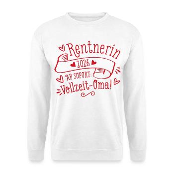 Rentnerin 2026 Vollzeit-Oma Geschenk zur Rente - Unisex Pullover - Weiß - Vorne