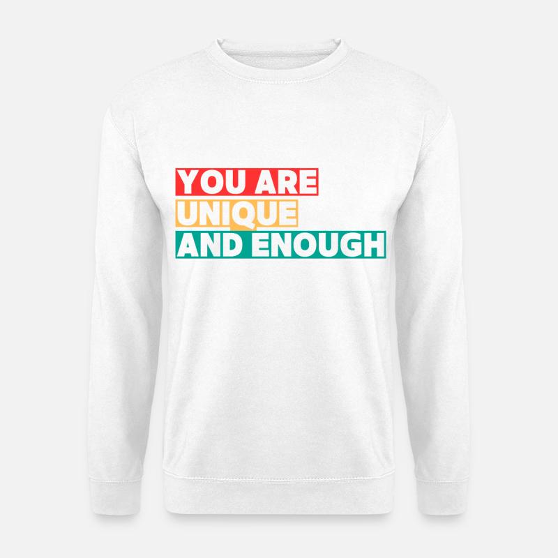 You_are_Unique2 - Unisex Pullover - Weiß