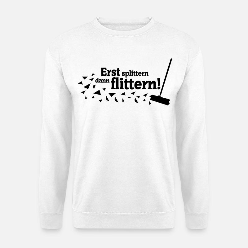 Polterabend Spruch - Unisex Pullover - Weiß