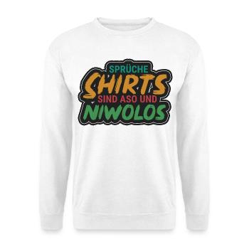 Spruchshirts sind aso & niwolos - Unisex Pullover - Weiß - Vorne