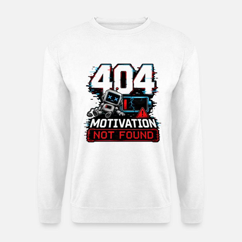 404 Motivation Not Found Roboter - Unisex Pullover - Weiß
