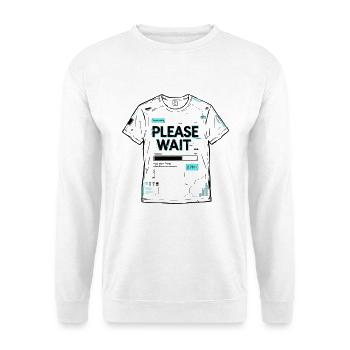 please wait Geduld mit einem Augenzwinkern - Unisex Pullover - Weiß - Vorne