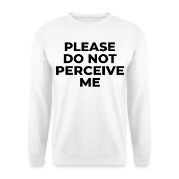 S’il vous plaît, ne me considérez pas comme un design humoristique introverti - Sweat-shirt Unisexe - blanc - Devant