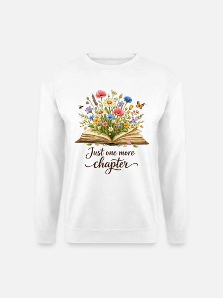 Just One More Chapter - Wildblumen Buch Art - Unisex Pullover - Weiß