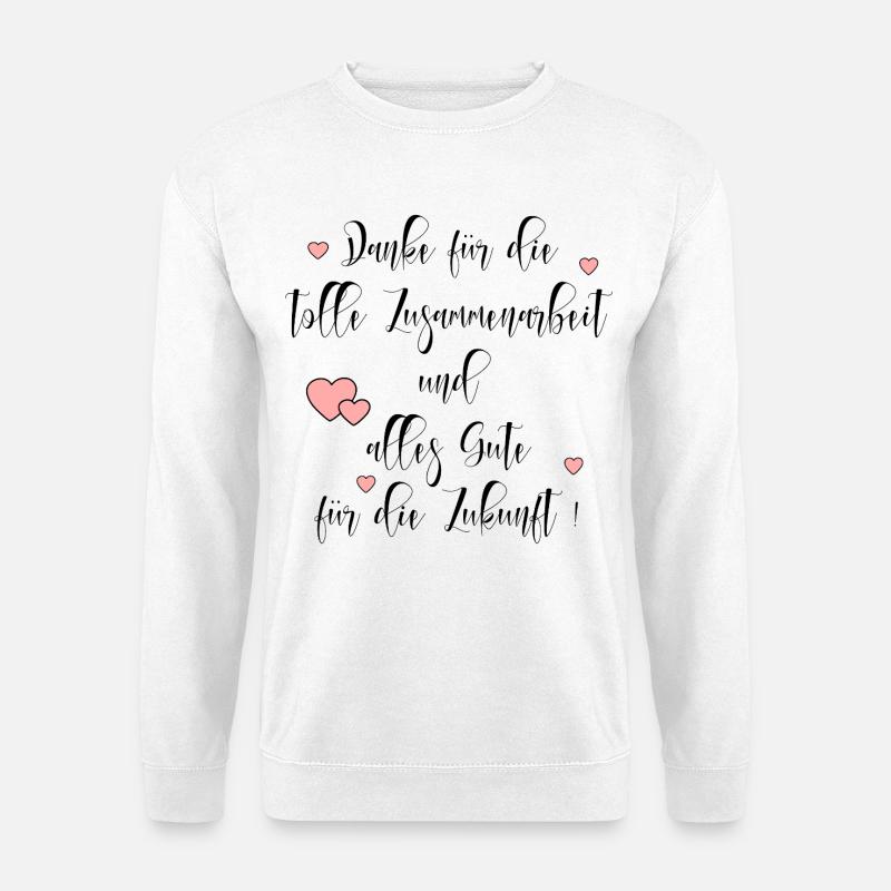 Abschied Kollegen - Danke Zusammenarbeit - Unisex Pullover - Weiß
