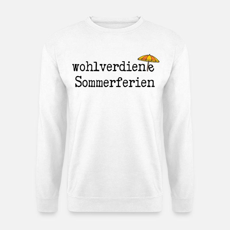 Wohlverdiente Sommerferien - Unisex Pullover - Weiß