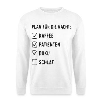 Nachtplan Kaffee Patienten Doku - Unisex Pullover - Weiß - Vorne