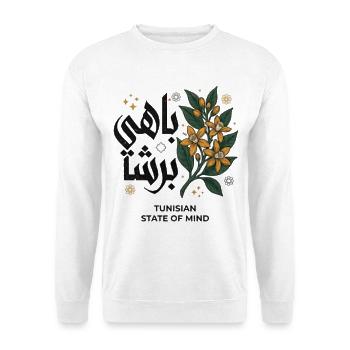 باهي برشا | Tunisian and Arabic State of Mind |  - Sweat-shirt Unisexe - blanc - Devant