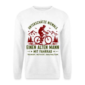 Unterschätze niemals alten Mann am Fahrrad - Unisex Pullover - Weiß - Vorne