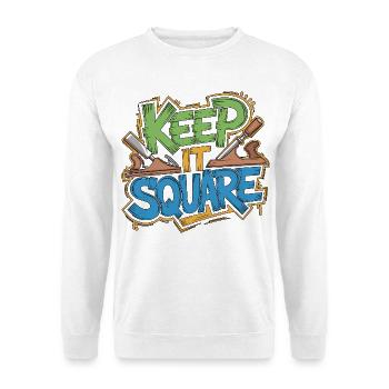 Cabinet Maker Keep It Square Furniture Maker - Unisex Pullover - Weiß - Vorne