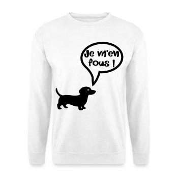 Chien - Je m'en fous - Sweat-shirt Unisexe - blanc - Devant