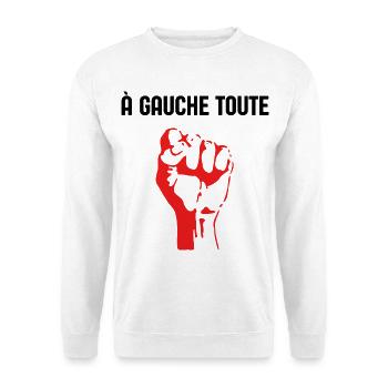 à Gauche Toute  humour politique élection 2027 LFI - Sweat-shirt Unisexe - blanc - Devant
