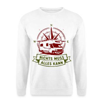 Nichts Muss Alles Kann Wohnmobil Roadtrip - Unisex Pullover - Weiß - Vorne