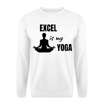 Excel est mon yoga - Cadeau drôle de bureau - Sweat-shirt Unisexe - blanc - Devant