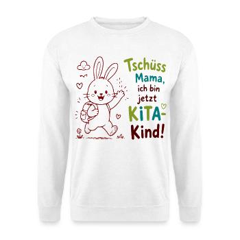 Kita Abschied Bunny Tschüss Mama - Unisex Pullover - Weiß - Vorne