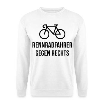 Rennradfahrer Gegen Rechts (Radfahrer Rennrad / B) - Unisex Pullover - Weiß - Vorne