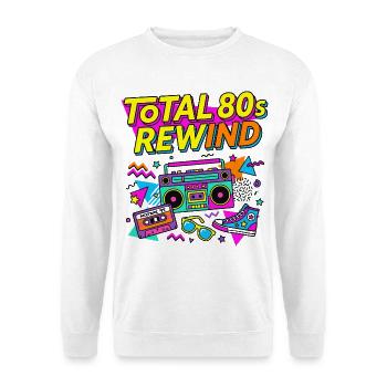 Total 80s Rewind - Unisex Pullover - Weiß - Vorne