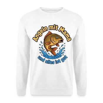 Angeln mit Mama Motiv – Alles ist gut - Unisex Pullover - Weiß - Vorne